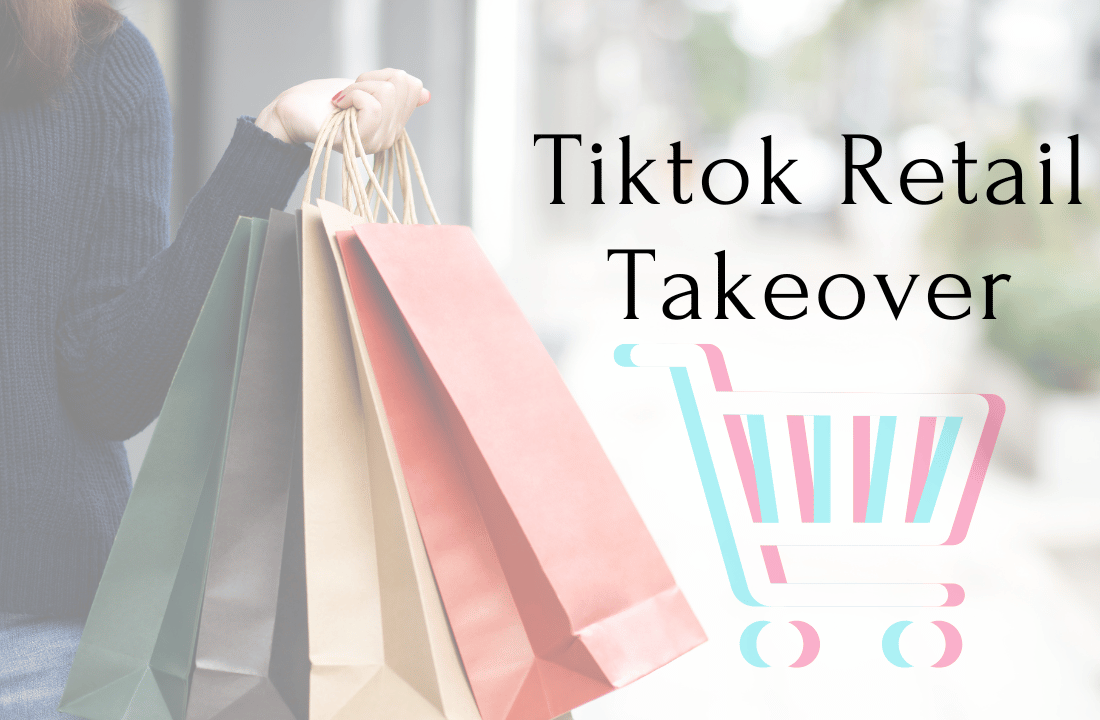 TikTok's Retail Takeover: From Social Platform to Shopping Mall