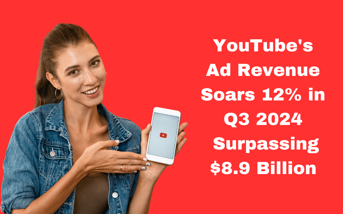 YouTube's Ad Revenue Soars 12% in Q3 2024, Surpassing $8.9 Billion